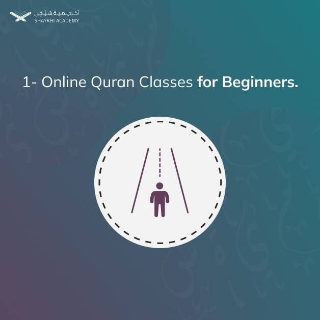 1- Online Quran Classes for Beginners - Learn Quran Online with Tajweed - Shaykhi Academy