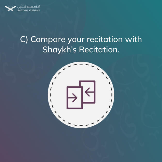 C) Compare your recitation with Shaykh’s Recitation - Learn Quran Online with Tajweed - Shaykhi Academy