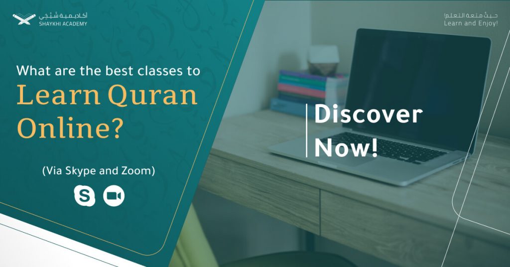 Discover Learn Quran Online Skype and Zoom Best Classes Now! - Shaykhi Academy