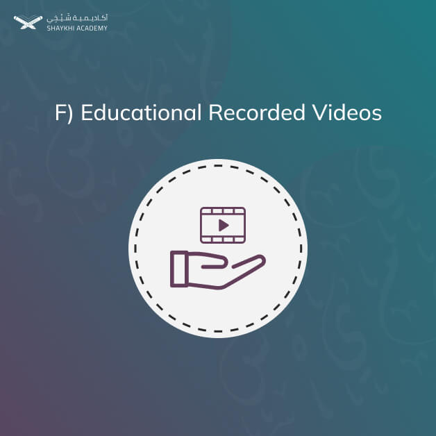 F) Educational Recorded Videos - Learn Quran Online with Tajweed - Shaykhi Academy