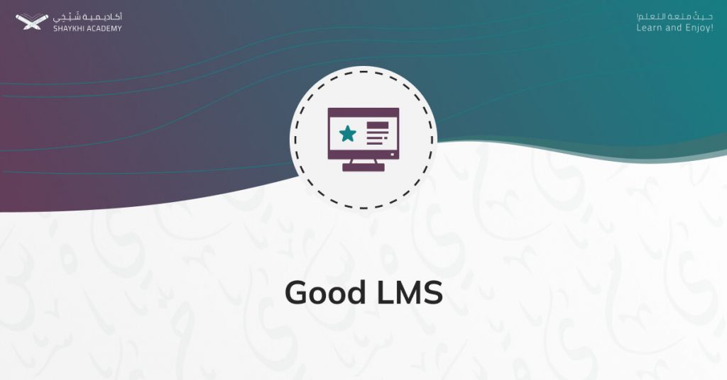 Good LMS - Best Online Quran Teachers - Shaykhi Academy
