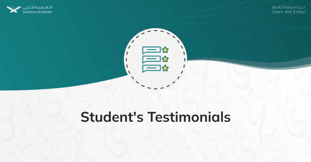 Student Testimonials learn Quran online class - Shaykhi Academy