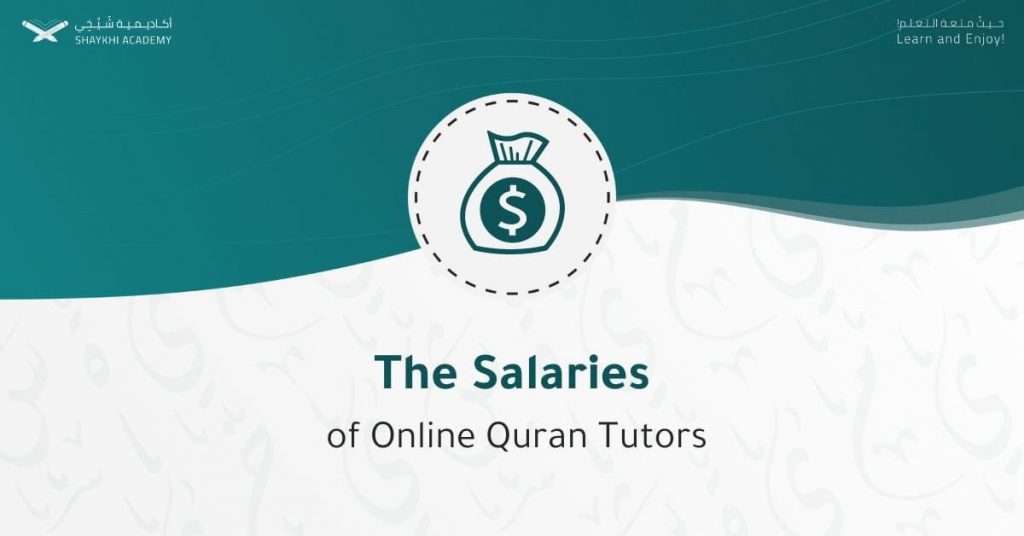 the-Salaries-of-Online-Quran-Tutors-Online-Quran-Teacher-Jobs-2