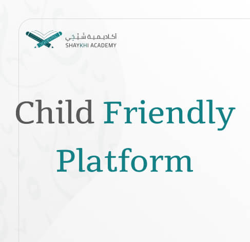 Child Friendly Platform - best online quran classes for kids