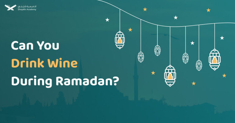 Can You Drink Wine During Ramadan? Liquor?