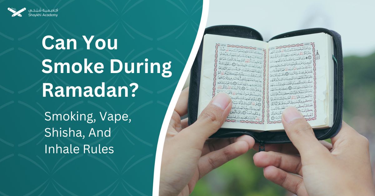 Can You Smoke During Ramadan (Smoking, Vape, Shisha, And Inhale Rules)