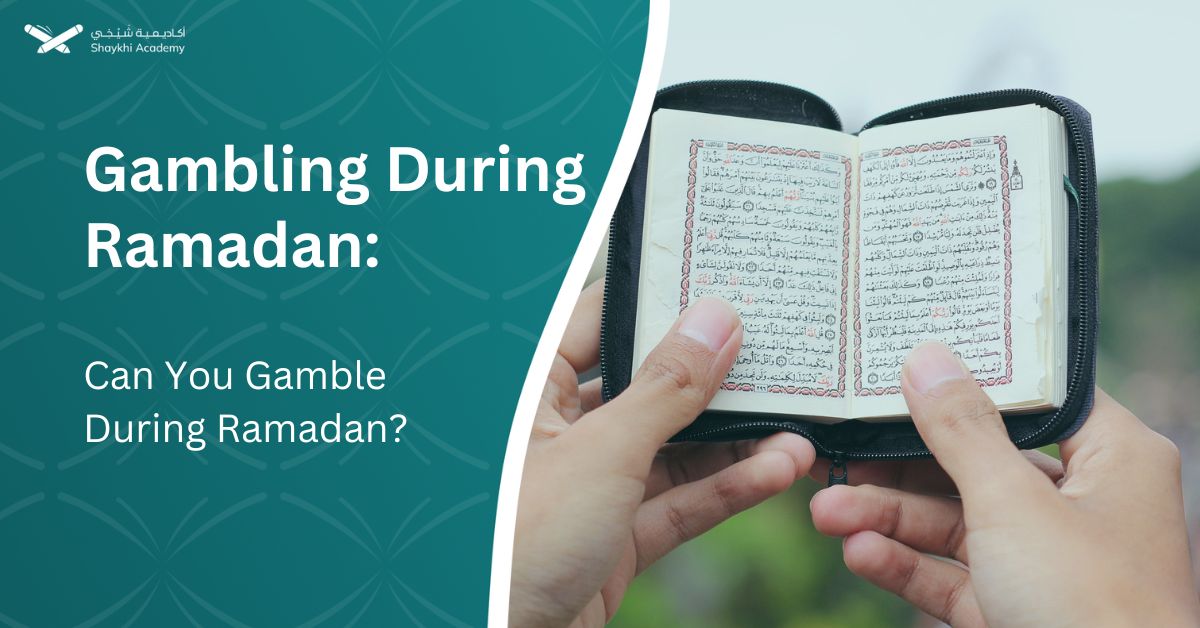 Gambling During Ramadan Can You Gamble During Ramadan!