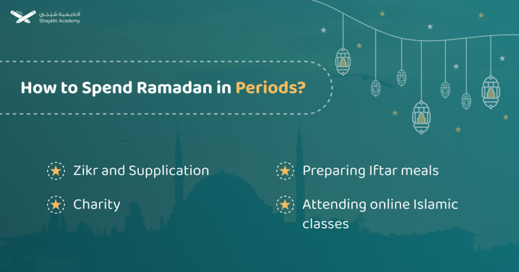 How to Spend Ramadan in Periods_