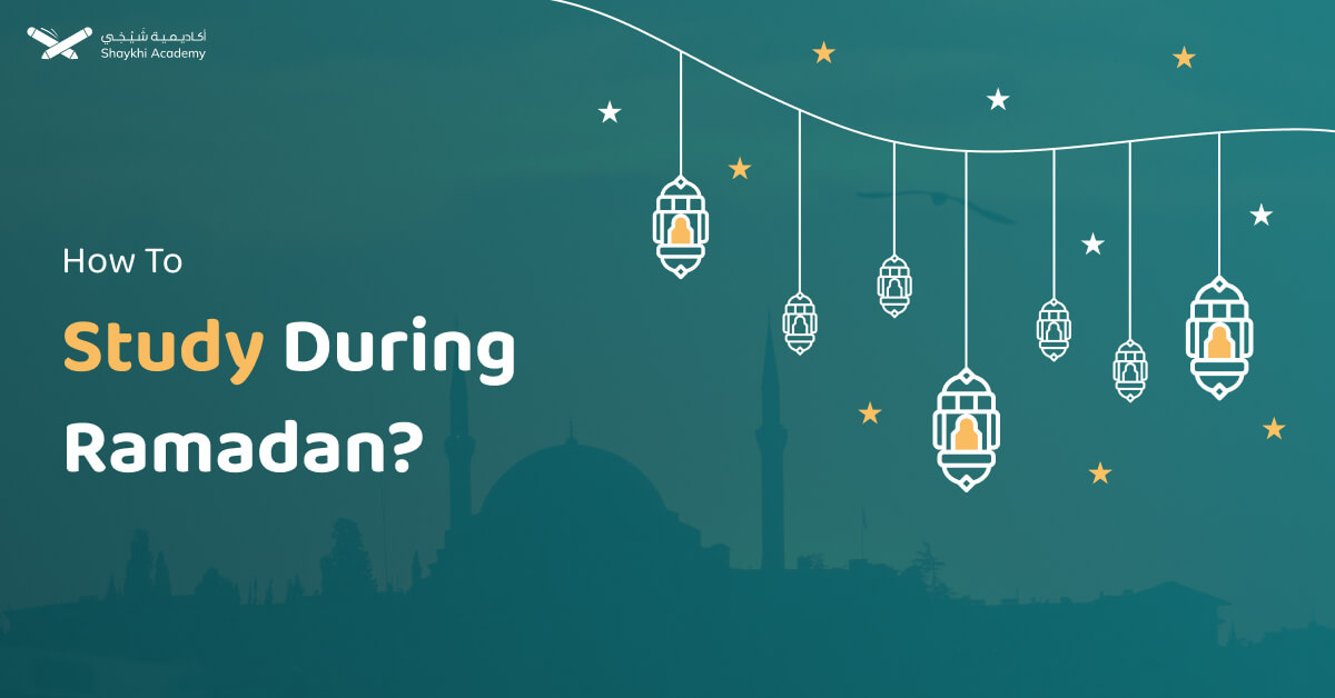 How To Study During Ramadan? Best Guide to Revision, Exam, And Focussing While Fasting 