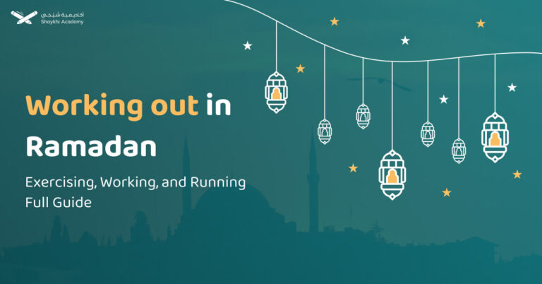 Working out in Ramadan: Exercising, Working, and Running Full Guide