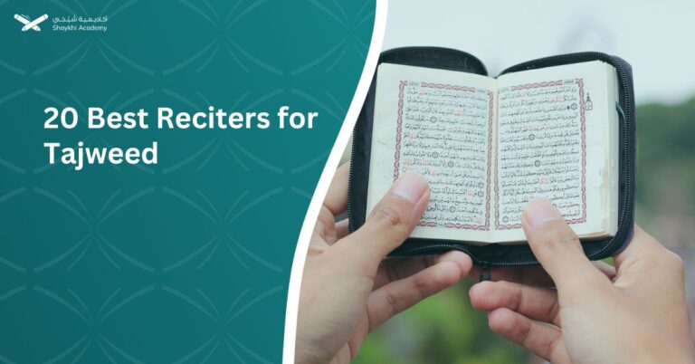 20 Best Reciters for Tajweed