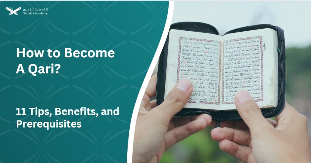 How to Become a Qari 11 Tips, Benefits, and Prerequisites
