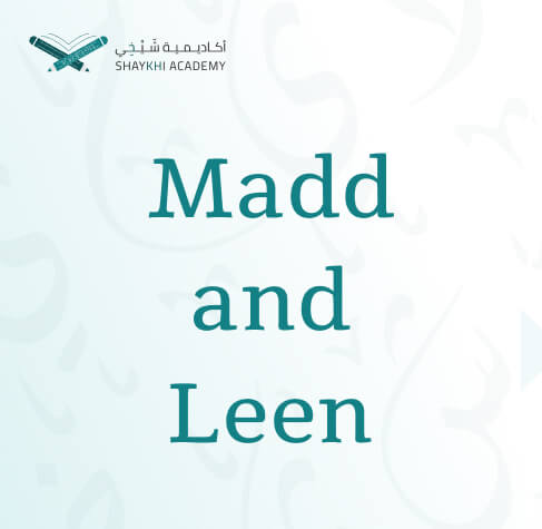 Madd and Leen Madd Letters and Leen Letters Learn Noorani Qaida Online Course​