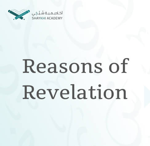 Reasons of Revelation Learn Quran Tafseer Online