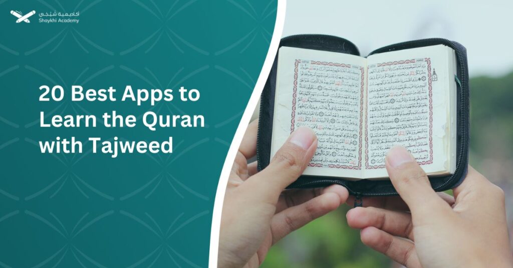 Tajweed Apps 20 Best Apps to Learn the Quran with Tajweed