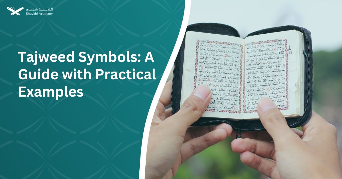 Tajweed Symbols A Guide with Practical Examples