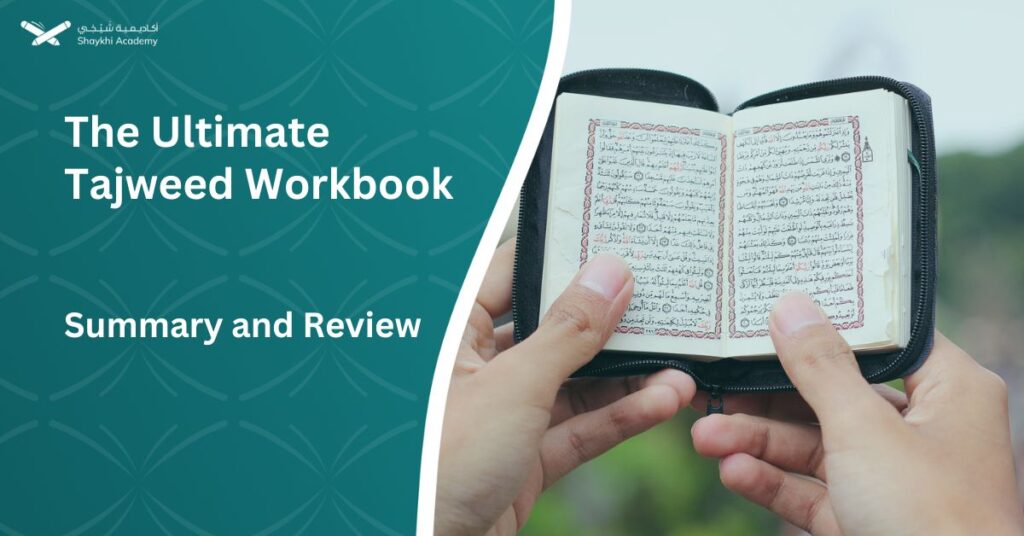 The Ultimate Tajweed Workbook Summary and Review