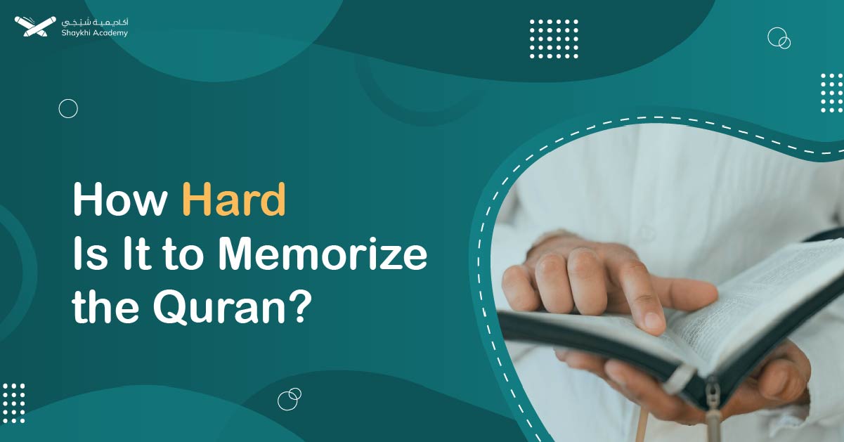 How Hard Is It to Memorize the Quran