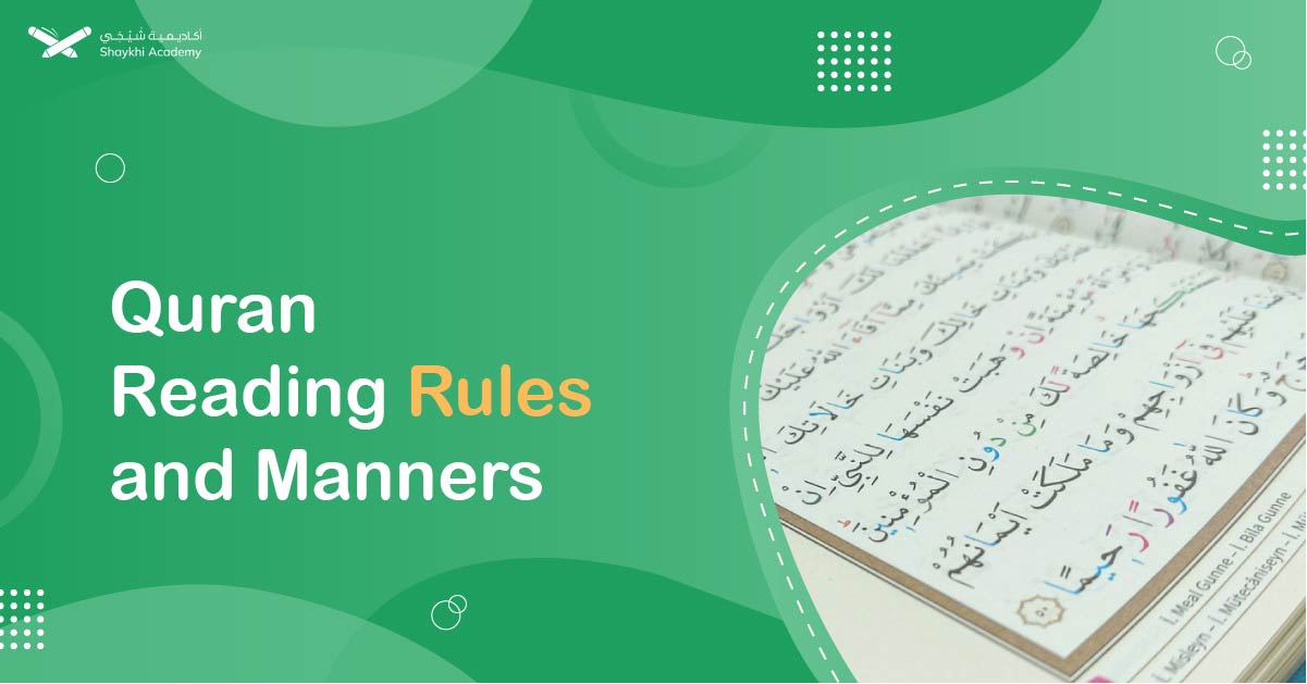 Quran Reading Rules, Manners and Etiquettes