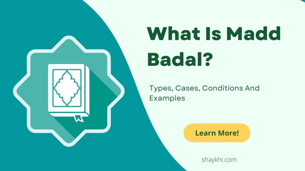 Madd Badal With Examples In The Quran – Shaykhi Academy