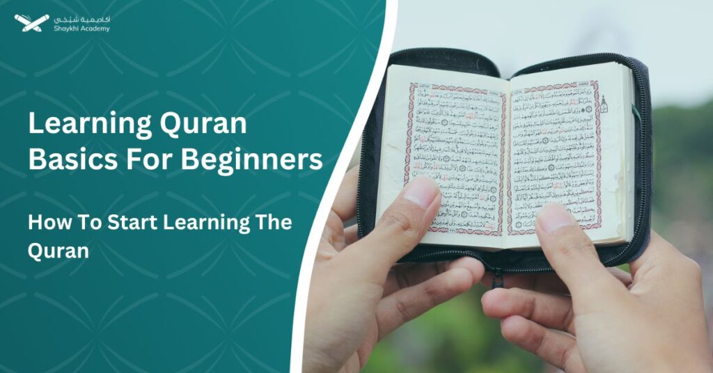 Learning Quran Basics For Beginners