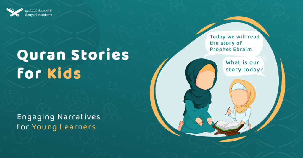 Quran Stories for Kids And 8 Free