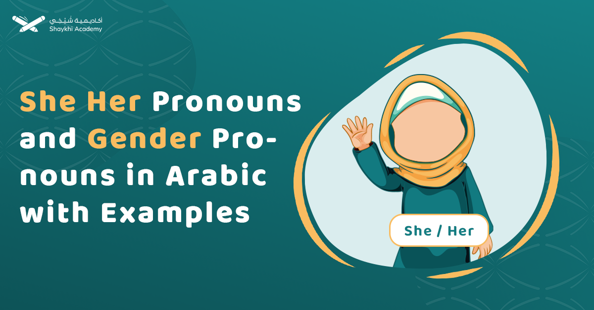 she her pronouns and gender pronouns in arabic