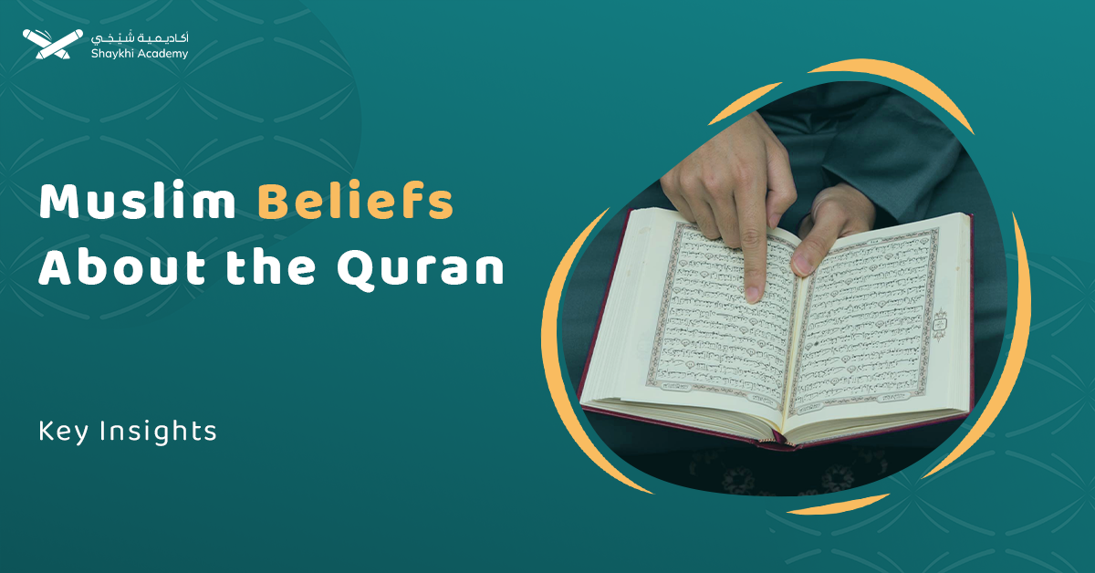 What Do Muslims Believe About The Quran