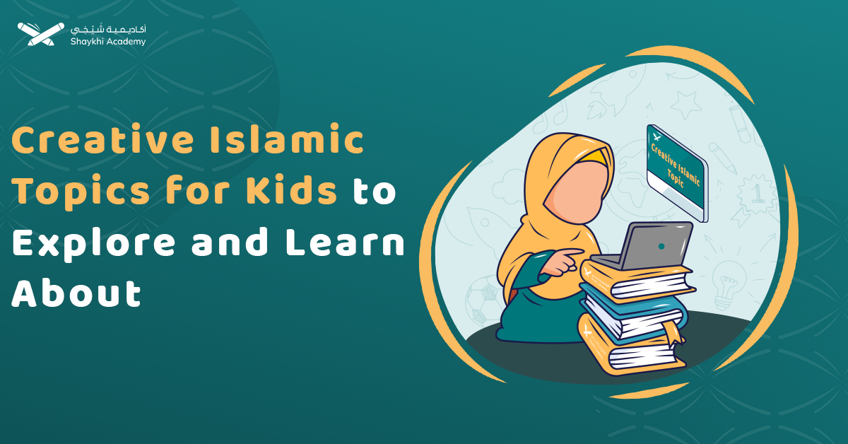 Islamic Topics For Kids